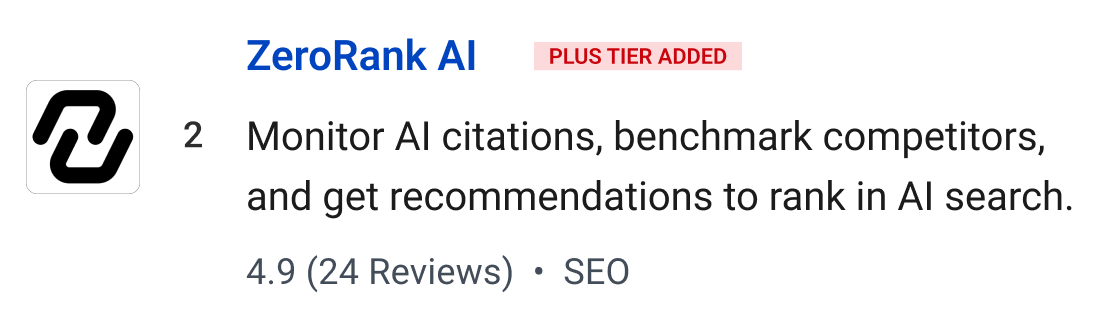 ZeroRank AI (Plus tier added): Monitor AI citations, benchmark competitors, and get recommendations to rank in AI search.