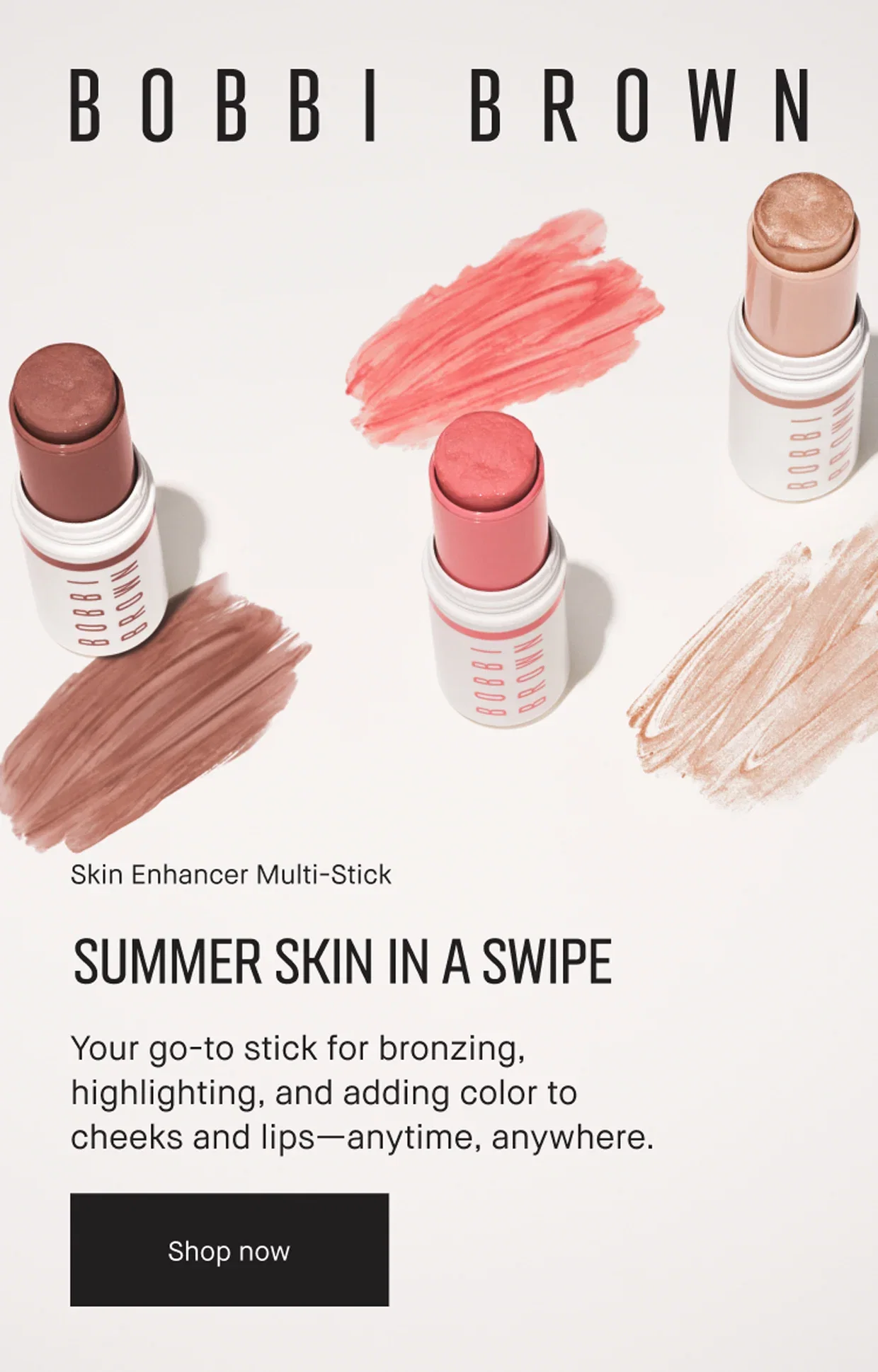 BOBBI BROWN | Skin Enhancer Multi-Stick | SUMMER SKIN IN A SWIPE | Your go-to stick for bronzing, highlighting, and adding color to cheeks and lips-anytime, anywhere. | Shop now