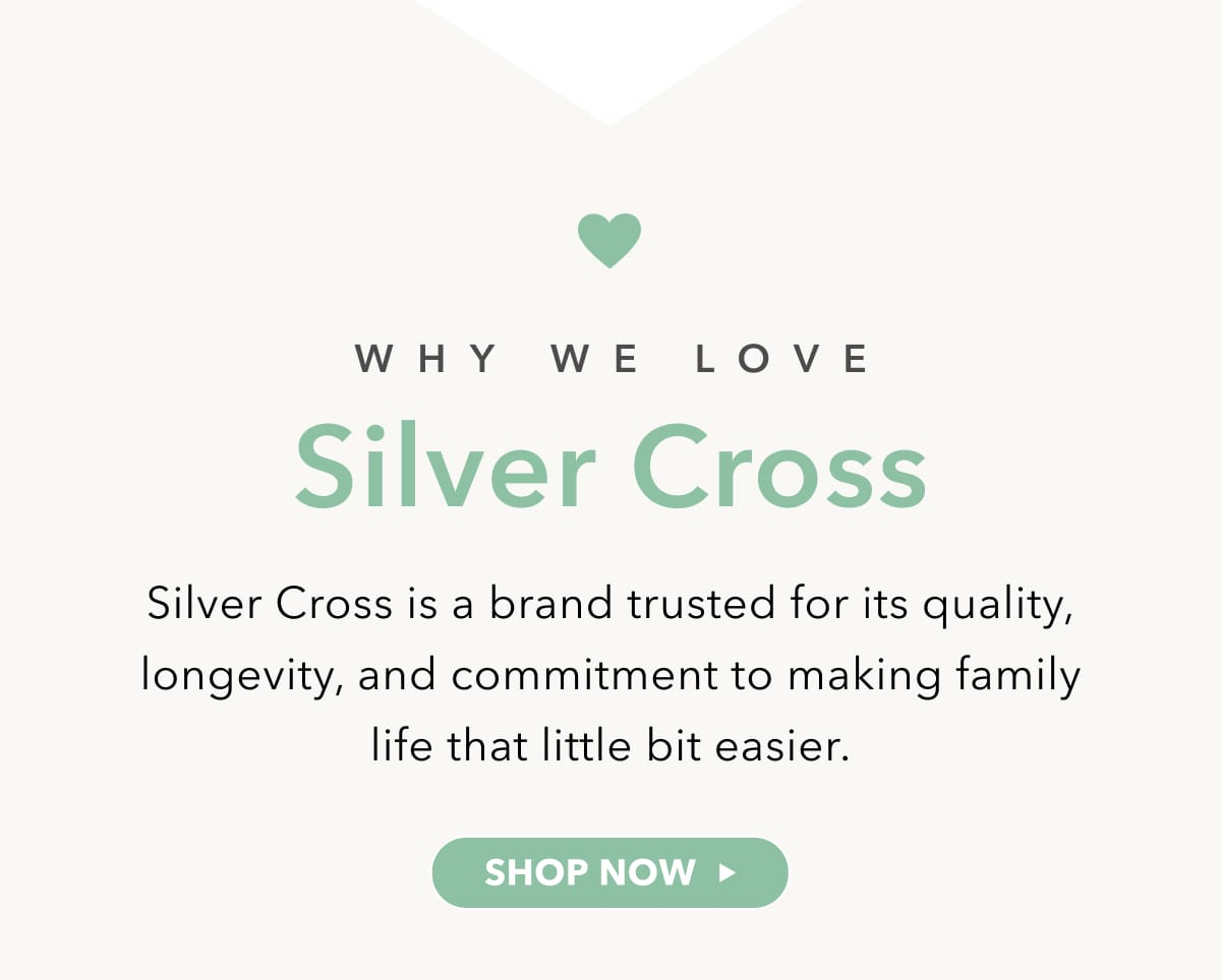 Why we love Silver Cross - SHOP NOW