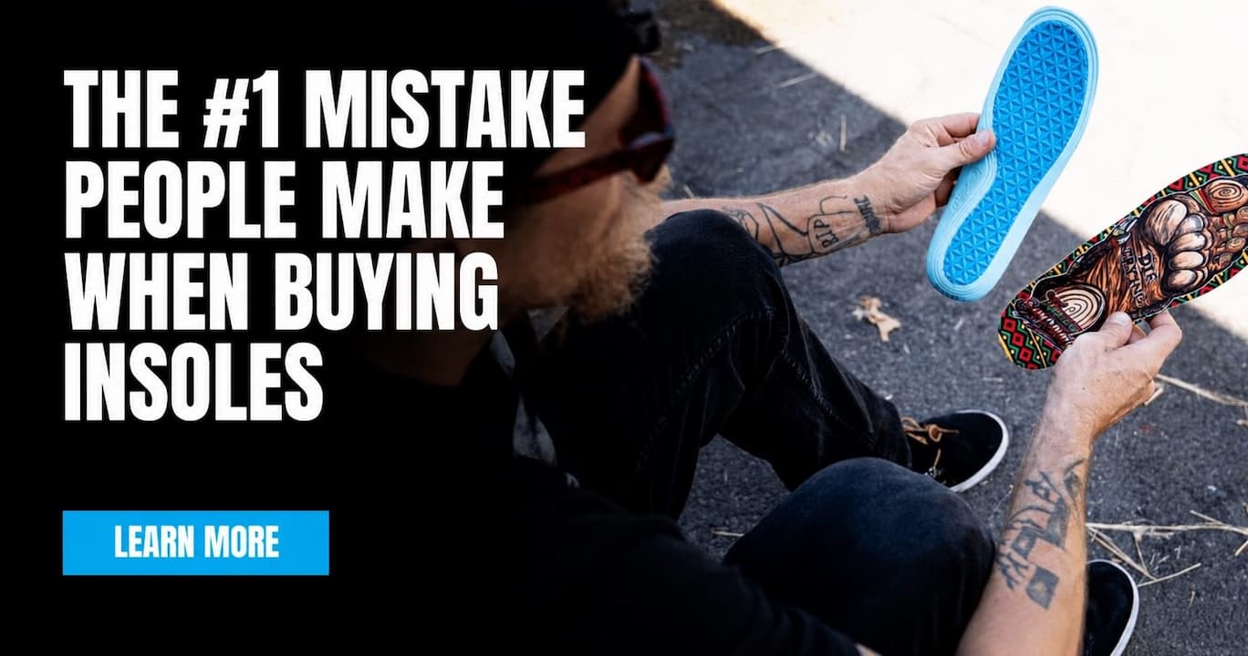 The #1 mistake people make when buying insoles 