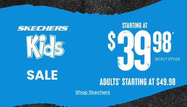 Skechers Kids sale starting at $39.98 adults' at $49.98 Shop Skechers