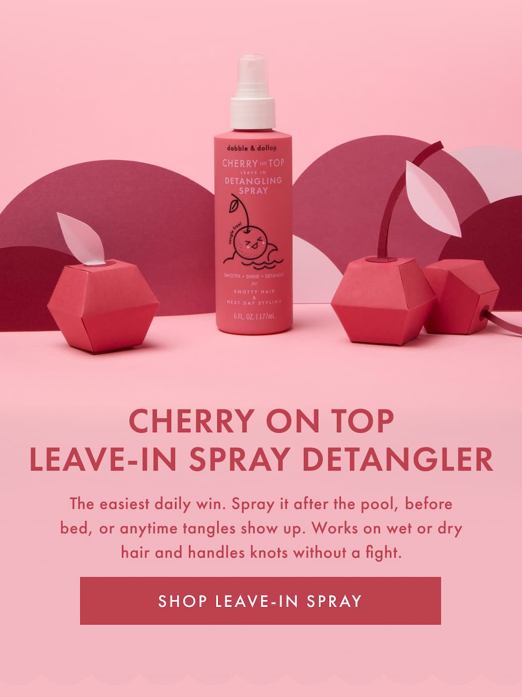 CHERRY ON TOP LEAVE-IN SPRAY DETANGLER | SHOP LEAVE-IN SPRAY