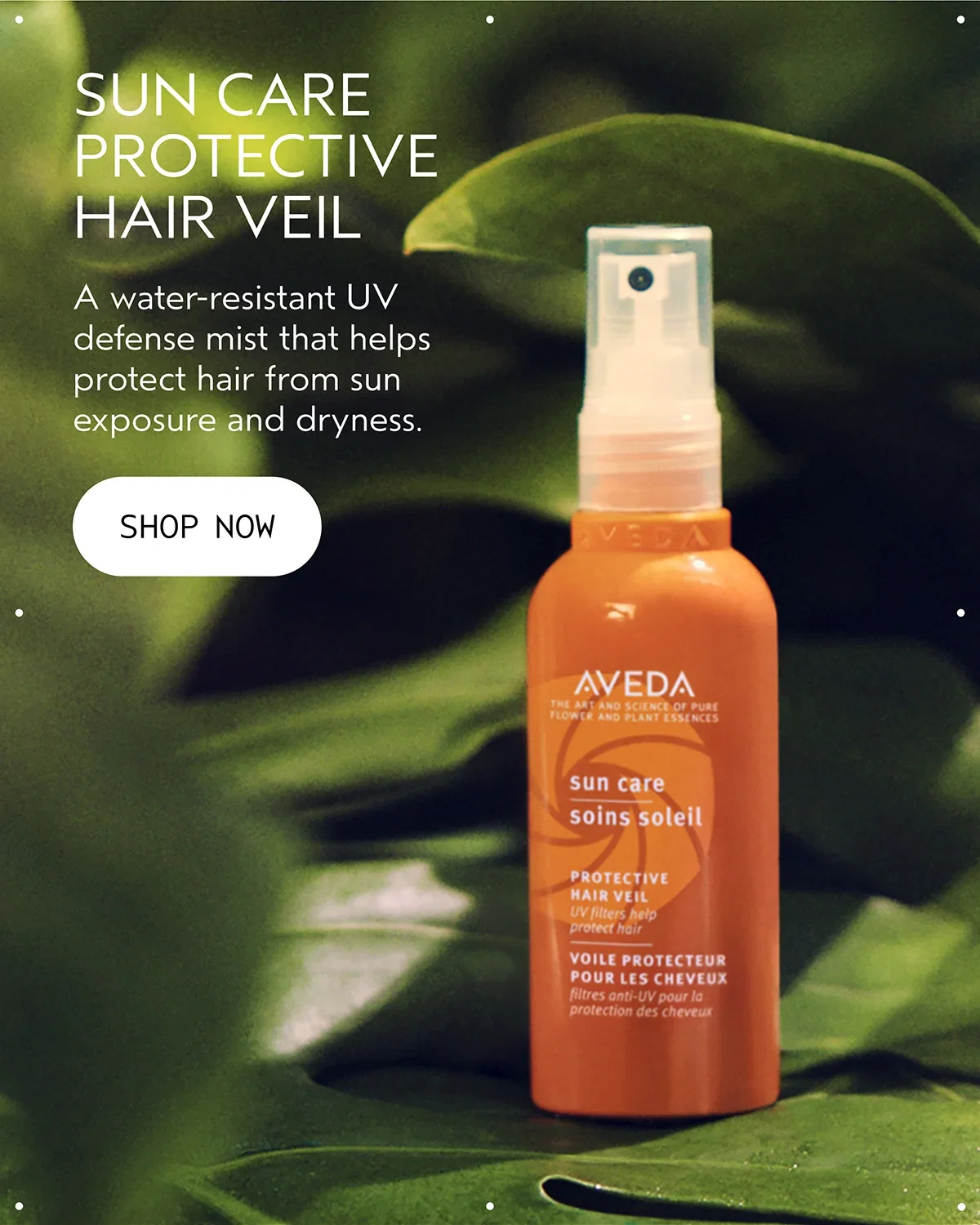 SUN CARE PROTECTIVE HAIR VEIL | A water-resistant UV defense mist that helps protect hair from sun exposure and dryness. | SHOP NOW