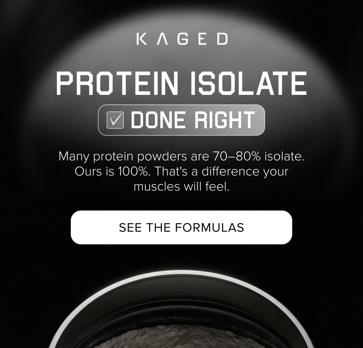 Protein Isolate | Done Right