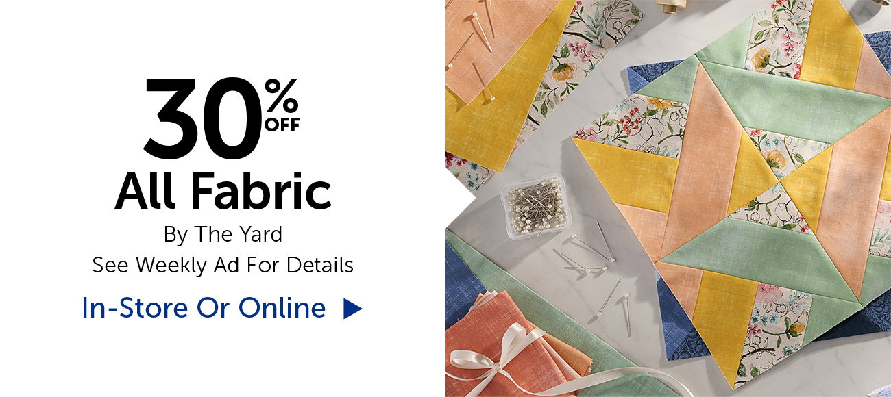 30% Off All Fabric - By The Yard