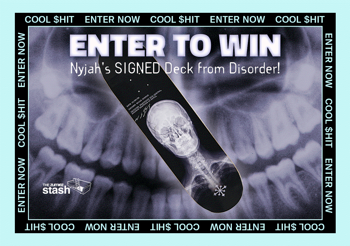 Enter To Win Nyjah's signed skate deck from Disorder! | Download the Zumiez App to enter
