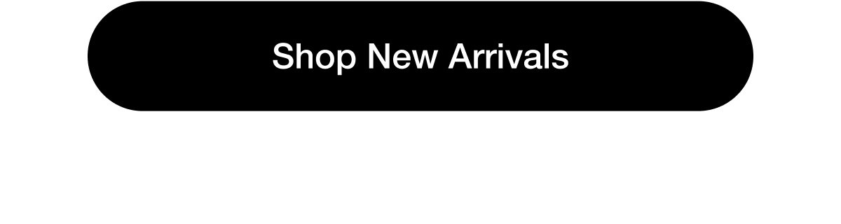 Shop New Arrivals