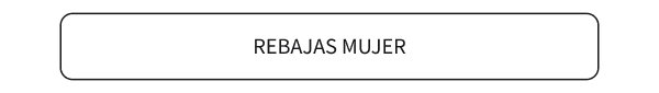 REBAJAS MUJER