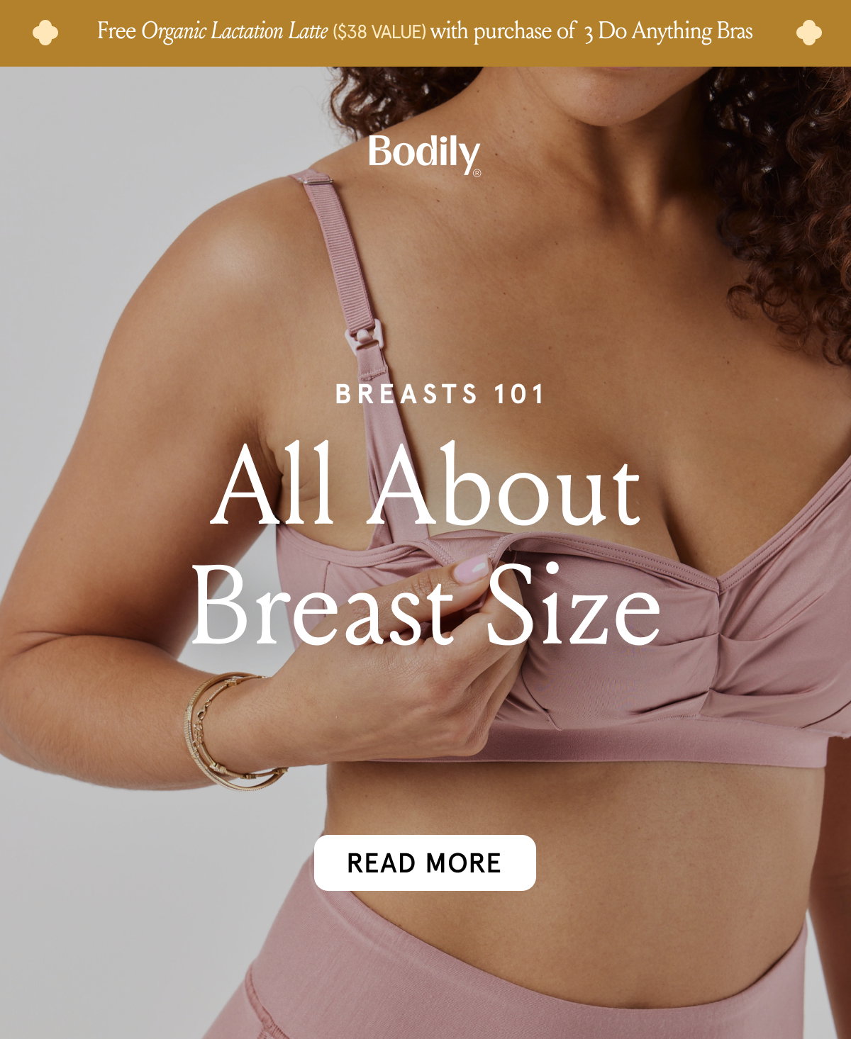 Free Organic Lactation Latte $38 value with purchase of 3 Do Anything Bras. Breasts 101. All about breast size. 