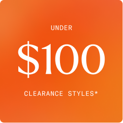 Under $100 Clearance Styles*