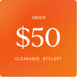 Under $50 Clearance Styles*
