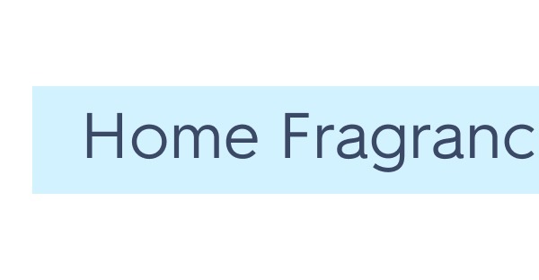 Home Fragrance