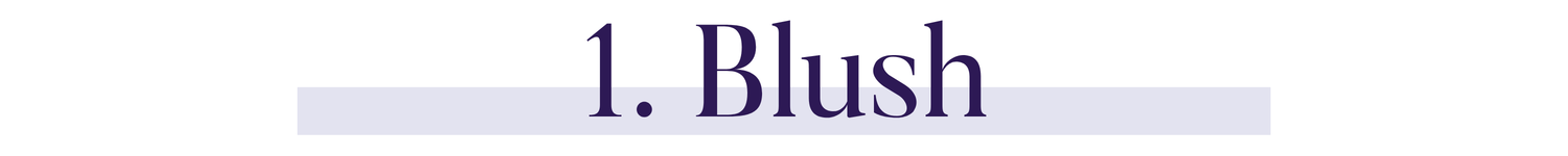 1. Blush