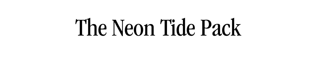 The Neon Tide Pack