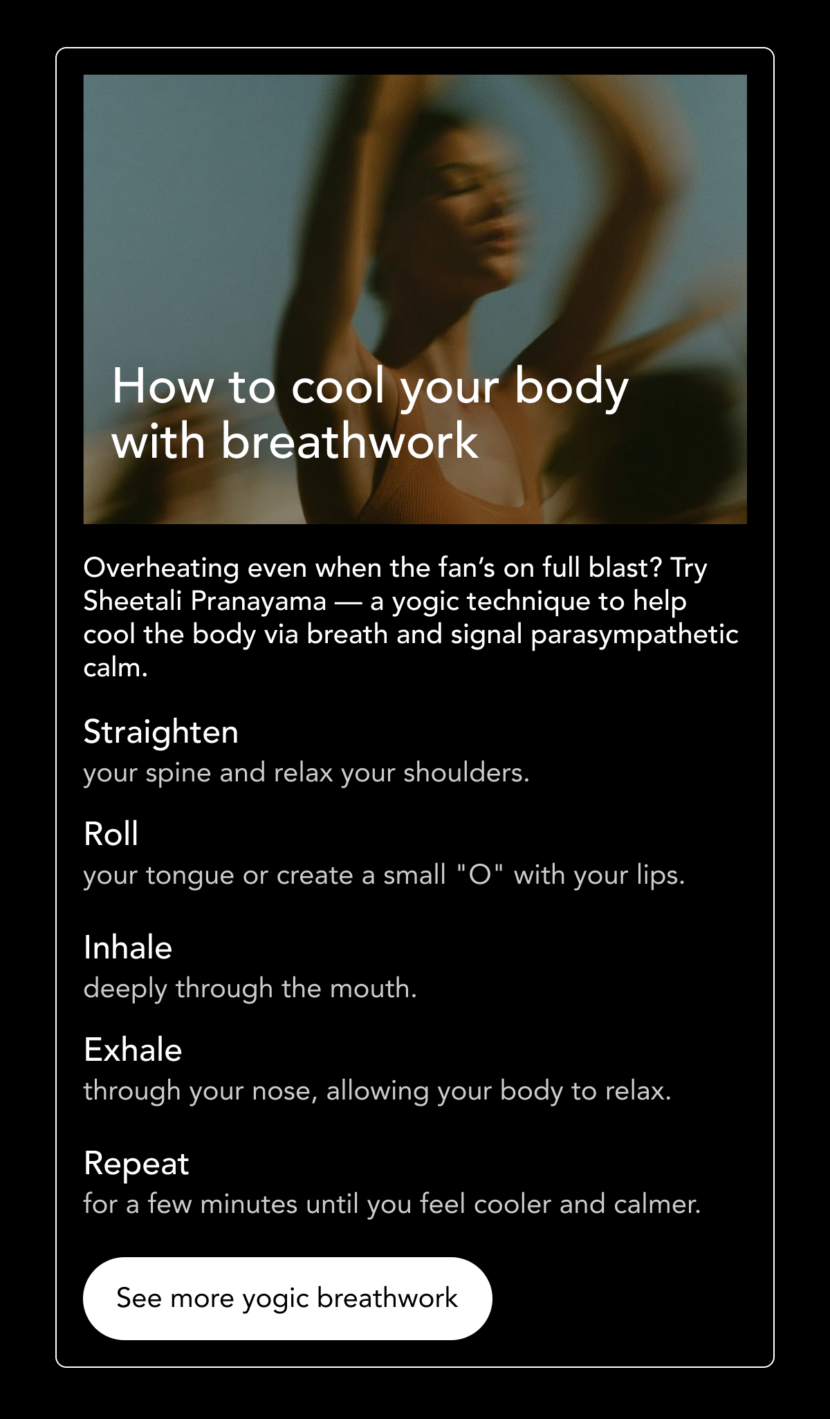 How to cool your body with breathwork - see more yogic breathwork
