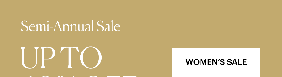 Semi-Annual Sale: Up to 60% off - Shop women's.
