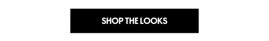 Shop the looks