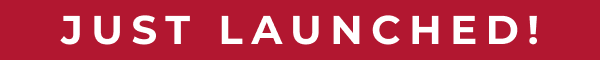 JUST LAUNCHED!