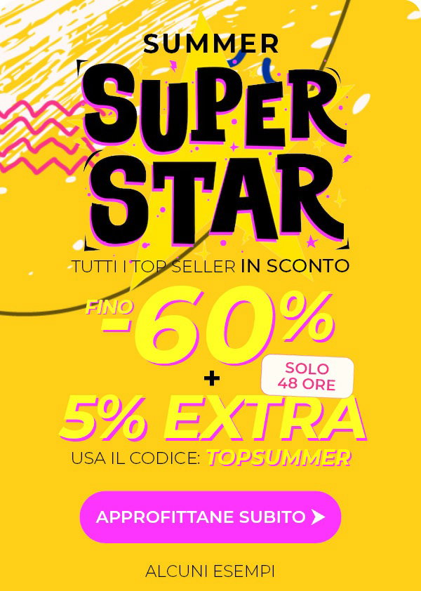 Codice TOPSUMMER: -5% Extra sui Best Seller selezionati