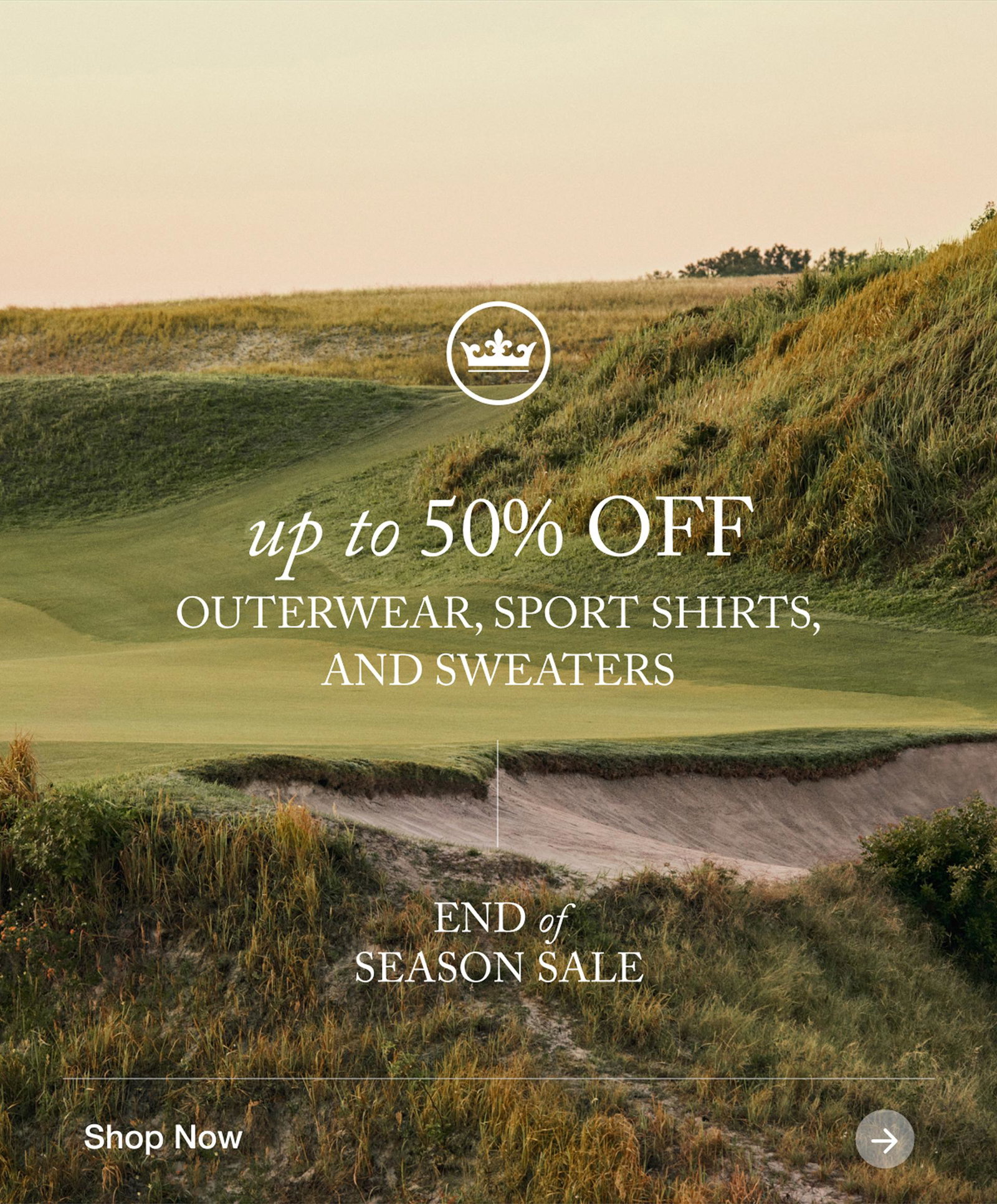 Up to 50% off Outerwear, Sport Shirts, and Sweaters - End of Season Sale - Shop Now