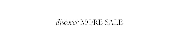 Discover More Sale