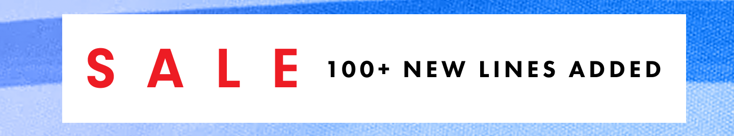 Sale 100+ New Lines Added