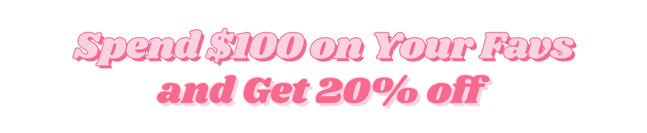 Spend and Save up to 40% Off on Your Favs