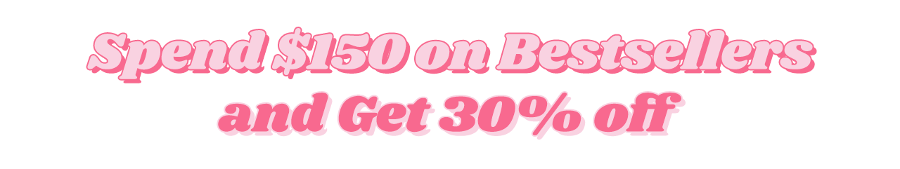 Spend and Save up to 40% Off on Bestsellers