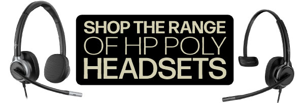 Shop the Range of HP Poly Headsets