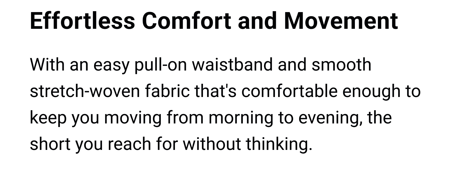 Effortless comfort and movement 