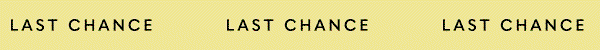 LAST CHANCE