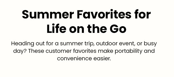 Summer Favorites for on the go