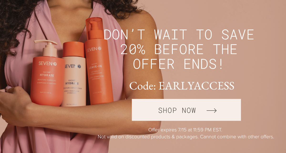 Don't wait to save 20% before the offer ends! Code: EARLYACCESS