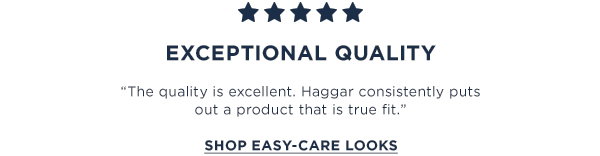 Image shows a five star review reading, "Exceptional Quality. The quality is excellent. Haggar consistently puts out a product that is true fit."