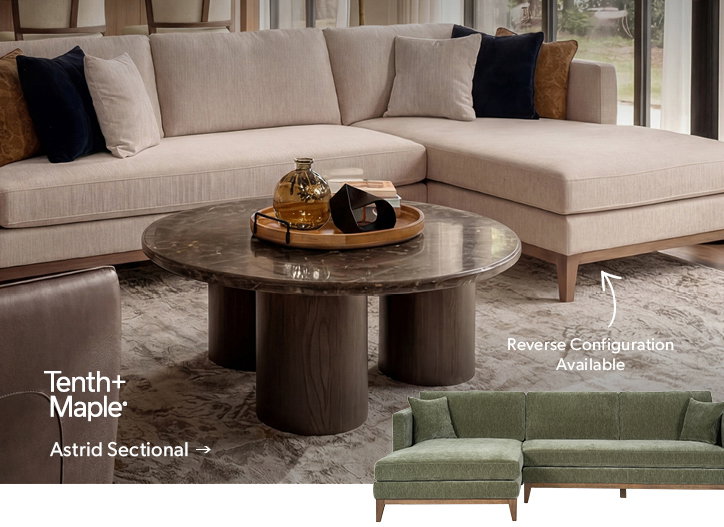 Reverse Configuration Available. Tenth and Maple. Astrid 2 Piece Sectional. Click to shop now