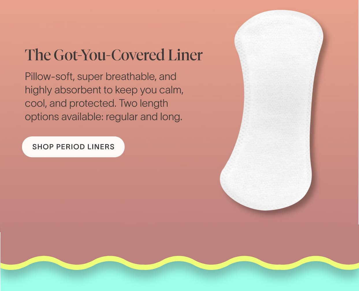 Shop Period Liners