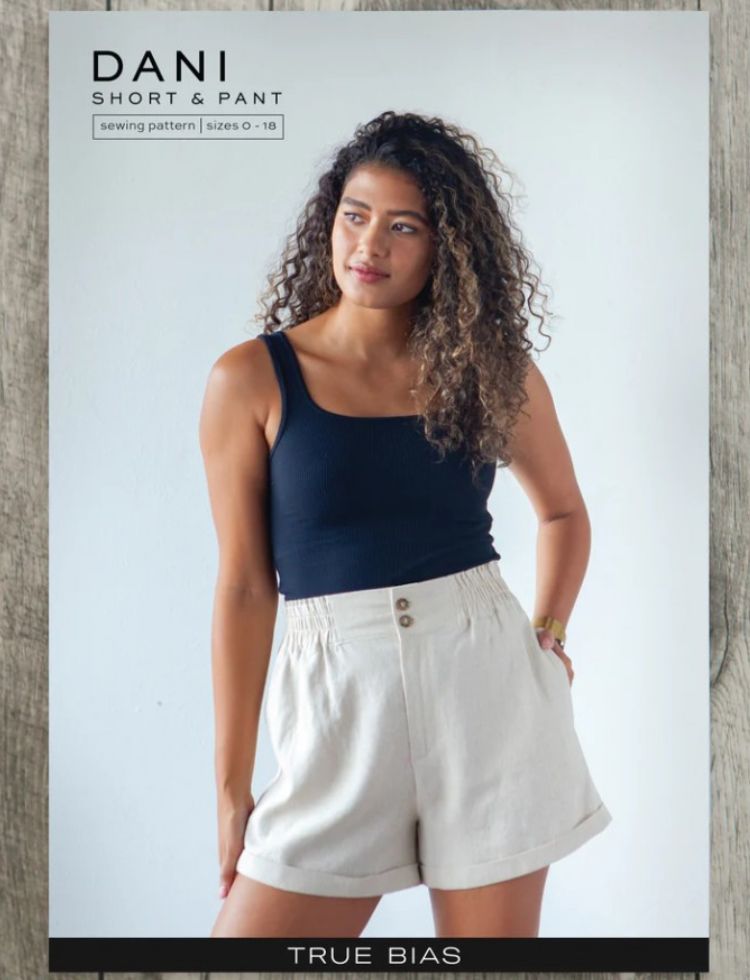 True Bias Sewing Pattern Dani Shorts & Pants
