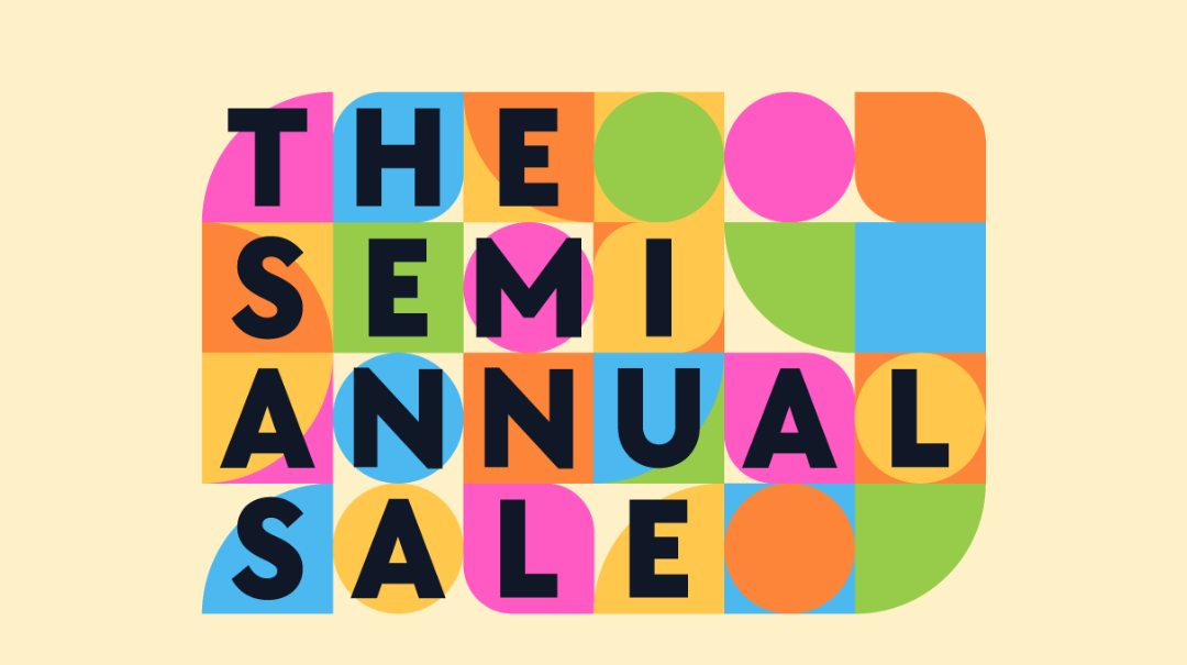 The Semi-Annual Sale