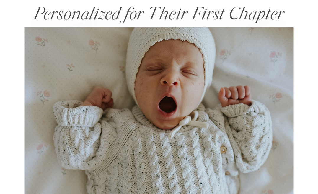 Personalized for Their First Chapter • baby yawning