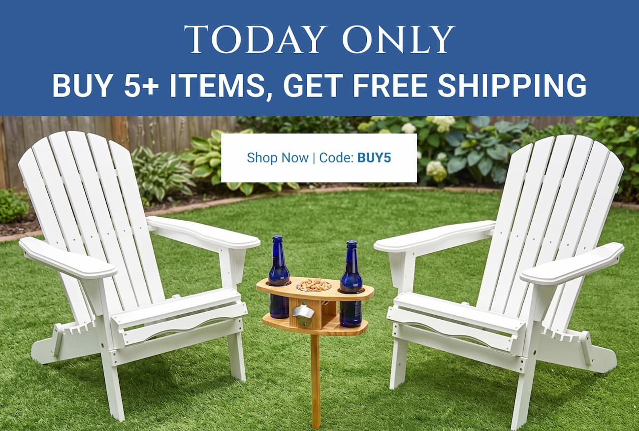 Buy 5+ Items, Get FRE Shipping