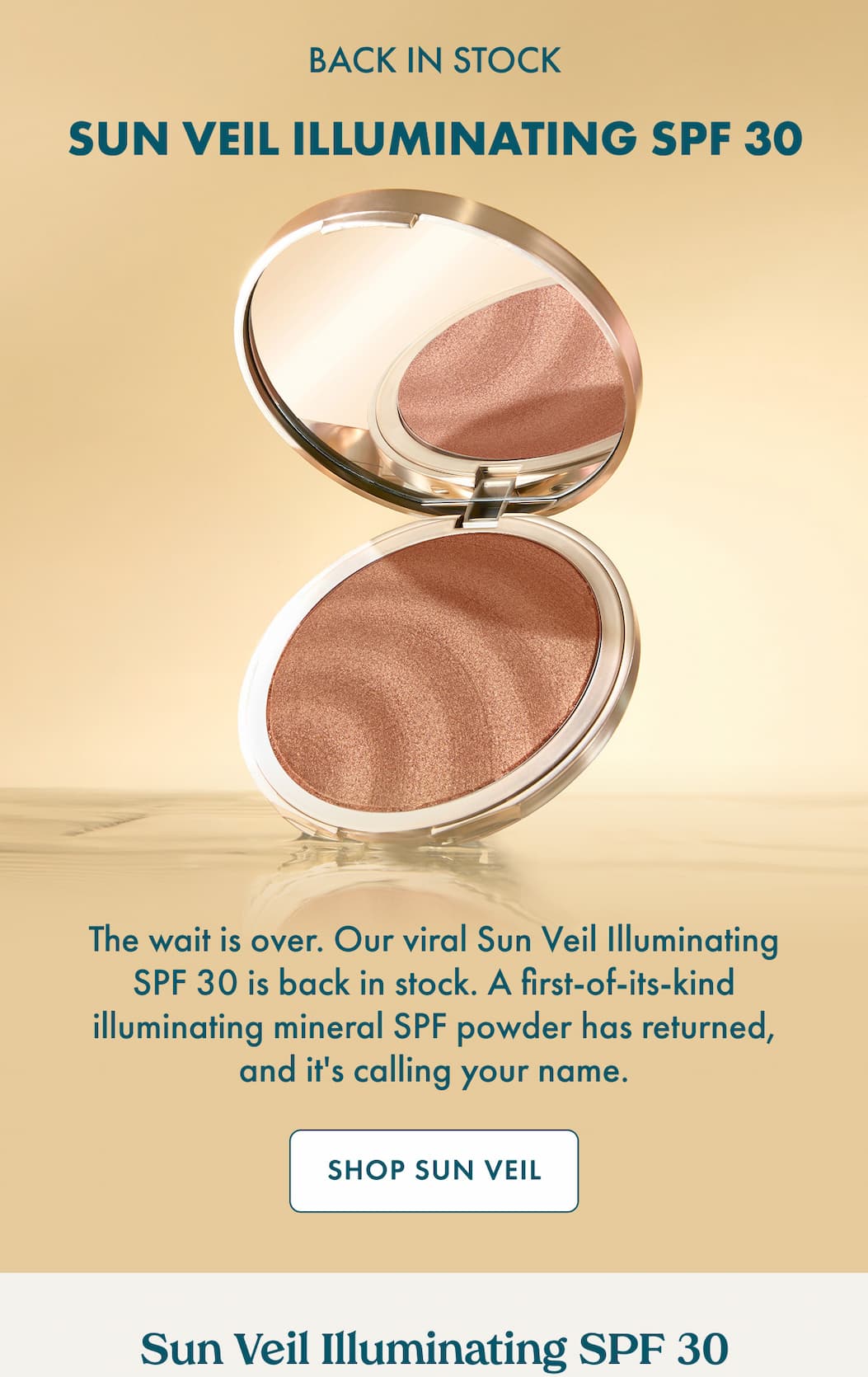Sun Veil Illuminating Sunscreen SPF 30 Back in Stock