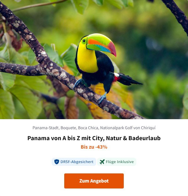 Panama von A bis Z mit City, Natur & Badeurlaub