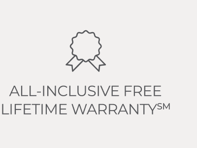 All-Inclusive Free Lifetime WarrantySM