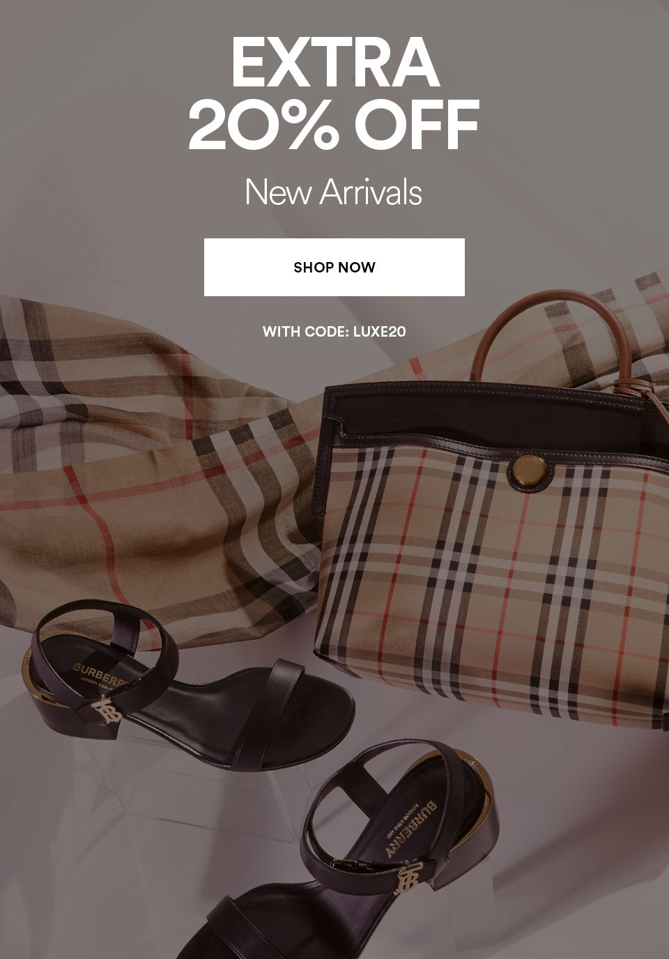 EXTRA 20% OFF NEW ARRIVALS WITH CODE: LUXE20 - SHOP NOW >