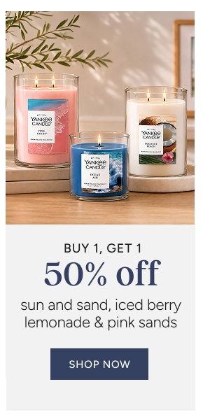 Yankee Candle Buy 1, Get 1 50% off Sun and Sand, Iced Berry Lemonade and Pink Sands