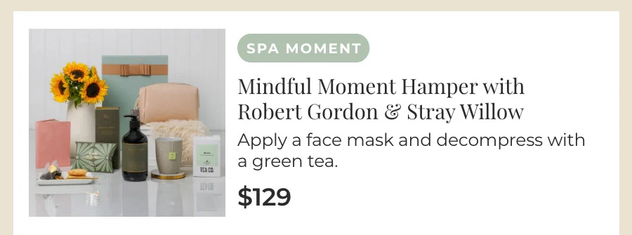 Mindful Moment Hamper with Robert Gordon & Stray Willow