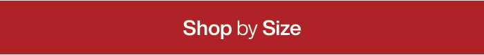 End of Season Sale Shop by Size