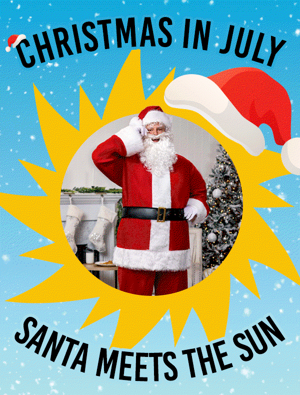Christmas in July  Santa Meets the Sun 