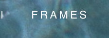 FRAMES