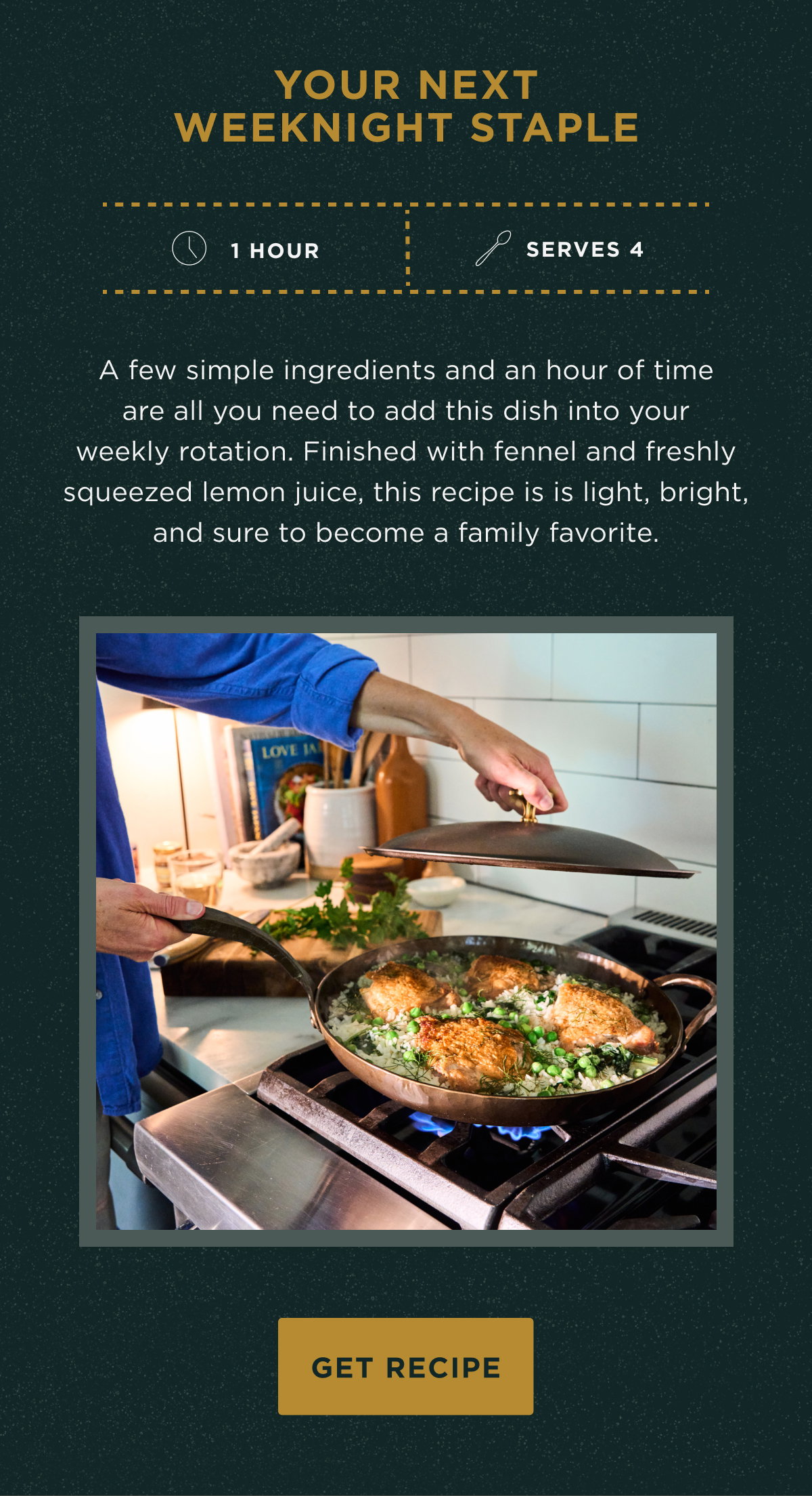 Your Next Weeknight Staple